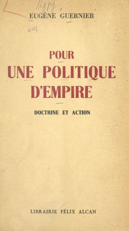 Pour une politique d'empire Doctrine et action