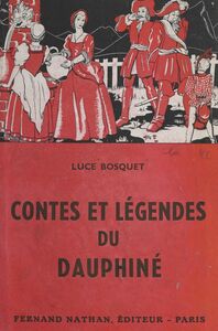 Contes et légendes du Dauphiné