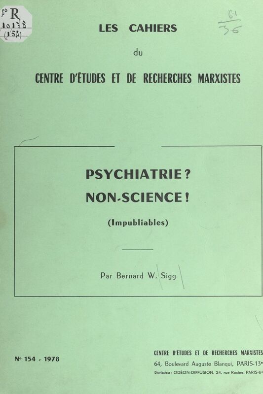 Psychiatrie ? non-science ! (impubliables)