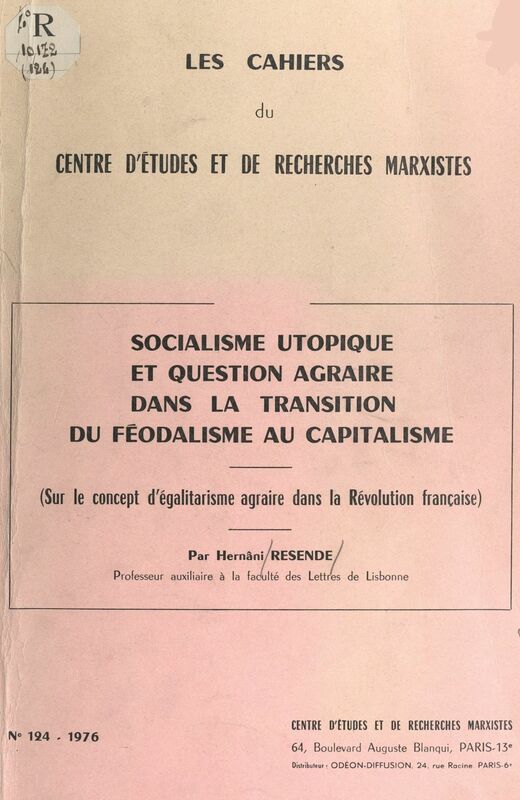 Socialisme utopique et question agraire dans la transition du féodalisme au capitalisme Sur le concept d'égalitarisme agraire dans la Révolution française