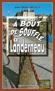 À bout de souffle à Landerneau Chantelle, enquêtes occultes - Tome 8