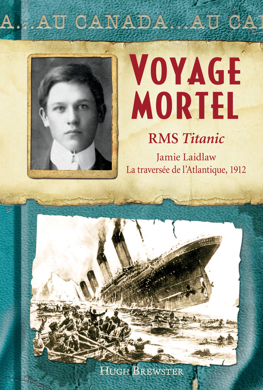 Au Canada : Voyage mortel RMS Titanic, Jamie Laidlaw, La traversée de l'Atlantique, 1912