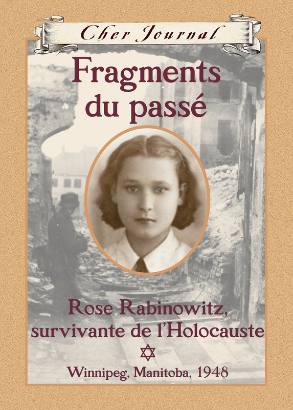 Cher Journal : Fragments du passé Rose Rabinowitz, survivante de l'Holocauste, Winnipeg, Manitoba, 1948