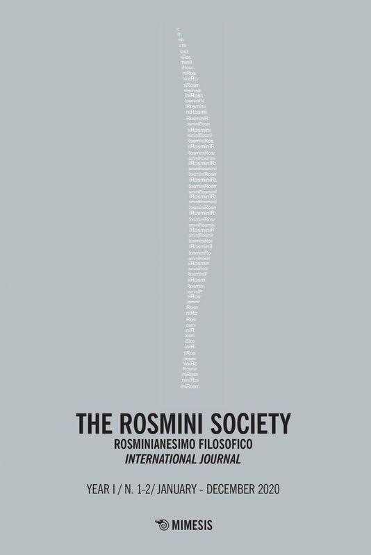 The Rosmini Society N. 1-2 / January-December 2020 Rosminianesimo filosofico International journal