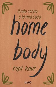 home body il mio corpo è la mia casa