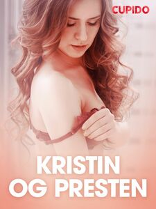 Kristin og presten - erotiske noveller