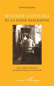 Madame Zapolska et la scène parisienne
