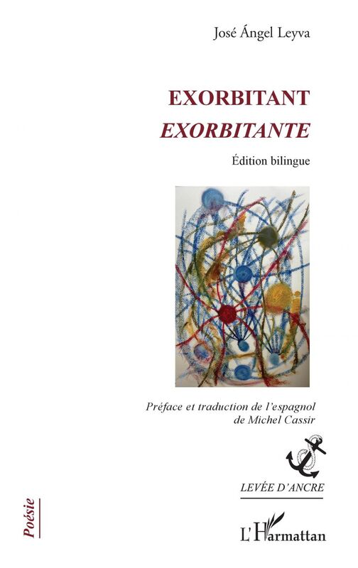 Exorbitant Exorbitante - Éditions bilingue