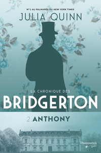 Anthony La chronique des Bridgerton - 2