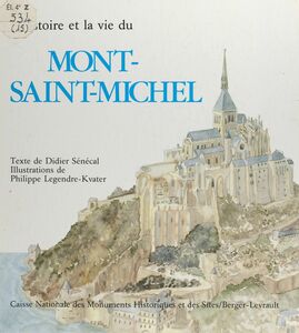 L'histoire et la vie du Mont-Saint-Michel