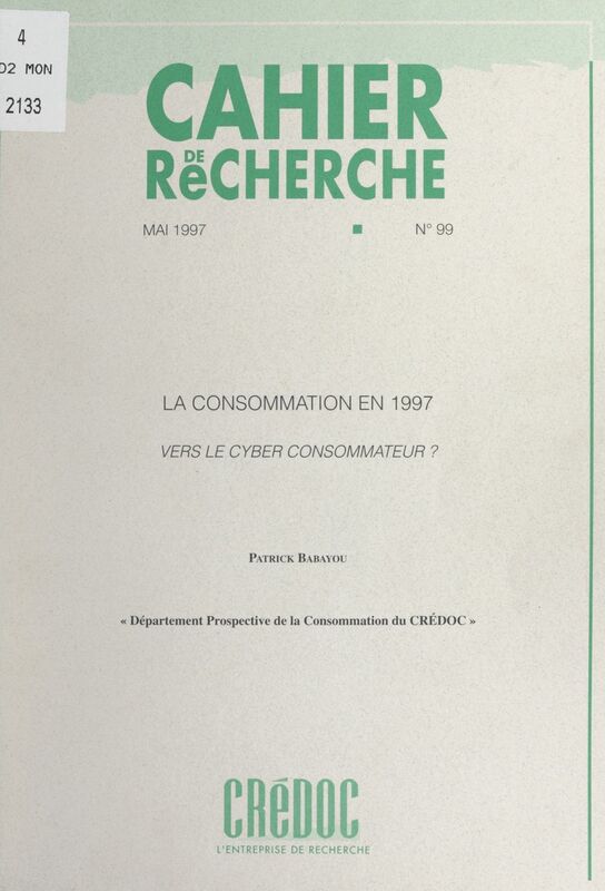 La consommation en 1997 Vers le cyber consommateur ?