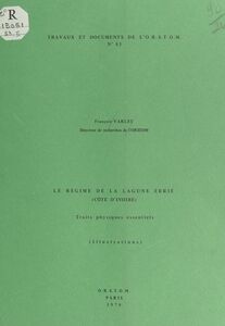 Le régime de la lagune Ébrié (Côte d'Ivoire) Traits physiques essentiels