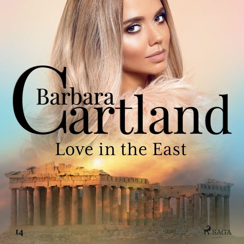 Love in the East (Barbara Cartland’s Pink Collection 14)