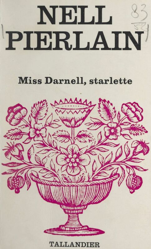 Miss Darnell, starlette