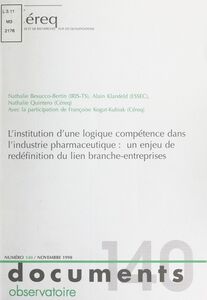 L'institution d'une logique compétence dans l'industrie pharmaceutique : un enjeu de redéfinition du lien branche-entreprises