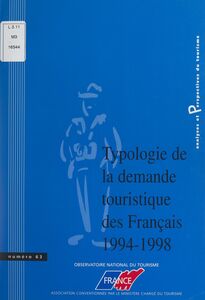 Typologie de la demande touristique des Français, 1994-1998