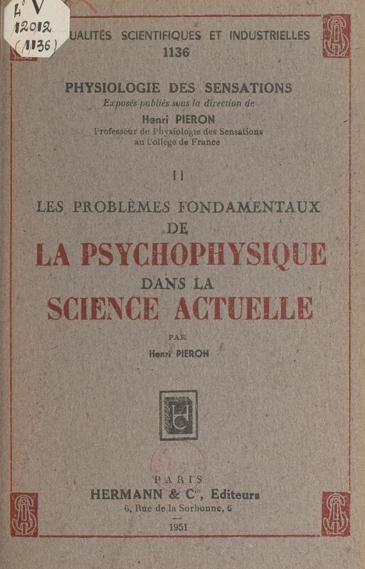 Les problèmes fondamentaux de la psychophysique dans la science actuelle