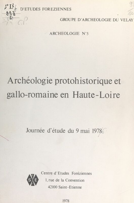 Archéologie protohistorique et gallo-romaine en Haute-Loire Journée d'étude du 9 mai 1978