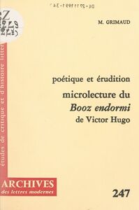Poétique et érudition : microlecture du "Booz endormi" de Victor Hugo