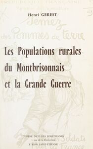 Les populations rurales du Montbrisonnais et la Grande Guerre