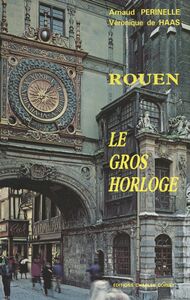Rouen Le gros horloge