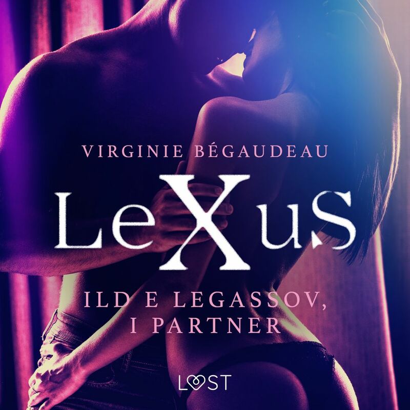 LeXuS: Ild e Legassov, i Partner - Distopia erotica