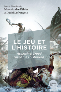 Le jeu et l'histoire Assassin's Creed vu par les historiens