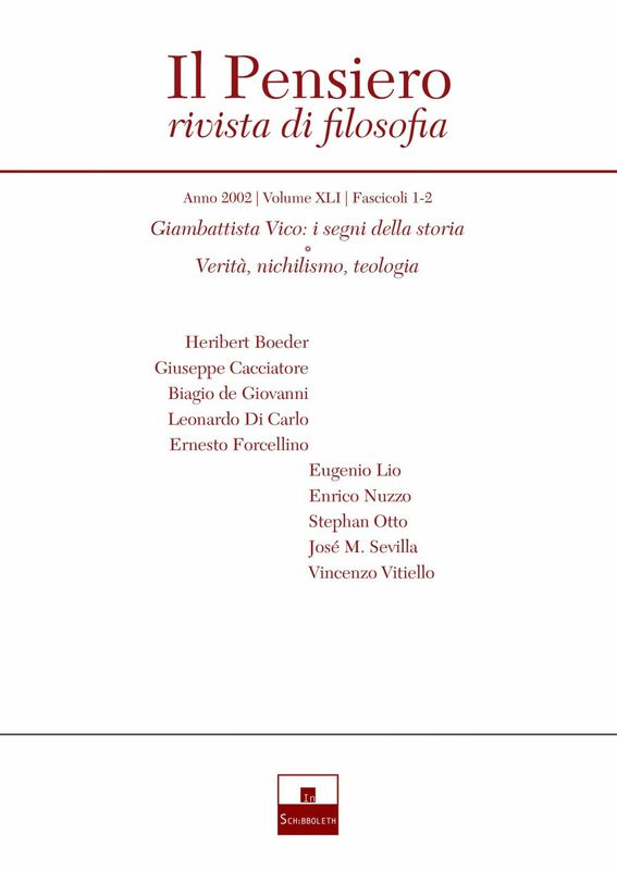 Giambattista Vico: i segni della storia/Verità, nichilismo, teologia (2002/1-2)