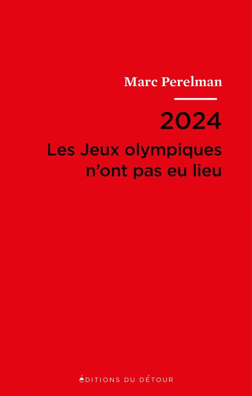 2024 Les Jeux olympiques n’ont pas eu lieu