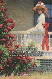 Miss Marjoribanks Cronache di Carlingfort