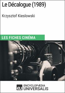 Le Décalogue de Krzysztof Kieslowski Les Fiches Cinéma d'Universalis