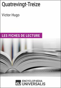 Quatrevingt-Treize de Victor Hugo Les Fiches de lecture d'Universalis