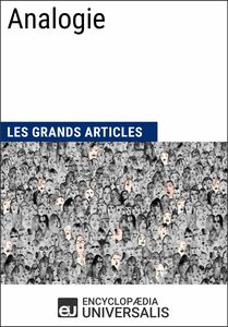 Analogie Les Grands Articles d'Universalis