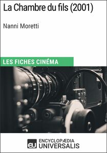 La Chambre du fils de Nanni Moretti Les Fiches Cinéma d'Universalis