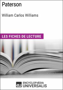 Paterson de William Carlos Williams Les Fiches de lecture d'Universalis
