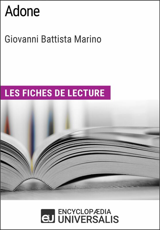 Adone de Giovanni Battista Marino Les Fiches de lecture d'Universalis