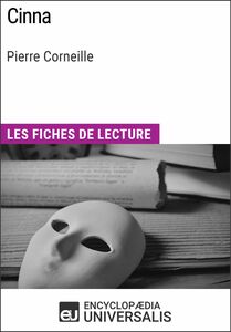 Cinna de Pierre Corneille Les Fiches de lecture d'Universalis