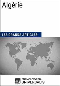Algérie Les Grands Articles d'Universalis