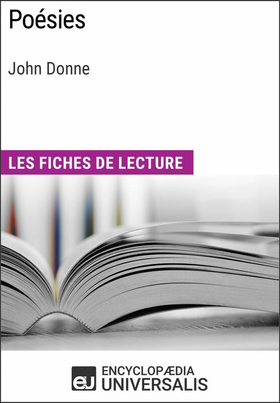 Poésies de John Donne Les Fiches de lecture d'Universalis