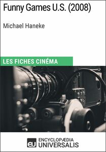 Funny Games U.S. de Michael Haneke Les Fiches Cinéma d'Universalis