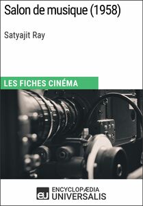 Salon de musique de Satyajit Ray Les Fiches Cinéma d'Universalis