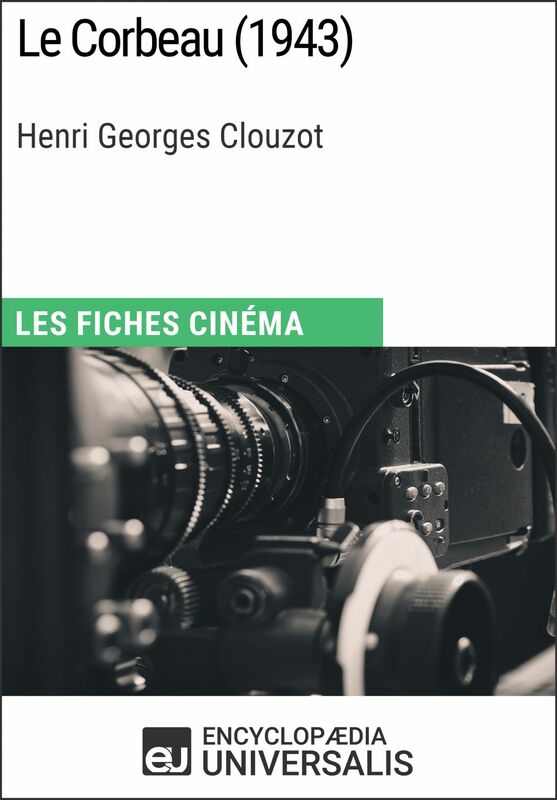 Le Corbeau d'Henri Georges Clouzot Les Fiches Cinéma d'Universalis