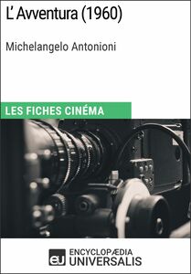 L'Avventura de Michelangelo Antonioni Les Fiches Cinéma d'Universalis