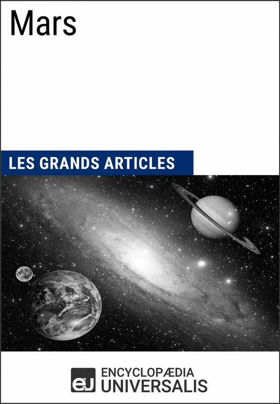 Mars Les Grands Articles d'Universalis