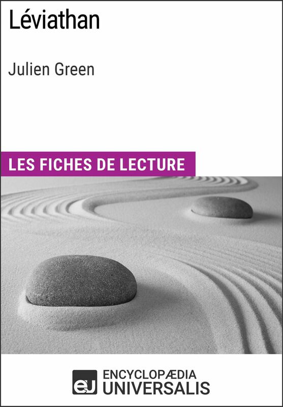 Léviathan de Julien Green Les Fiches de lecture d'Universalis