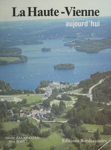 La Haute-Vienne aujourd'hui Étude géographique