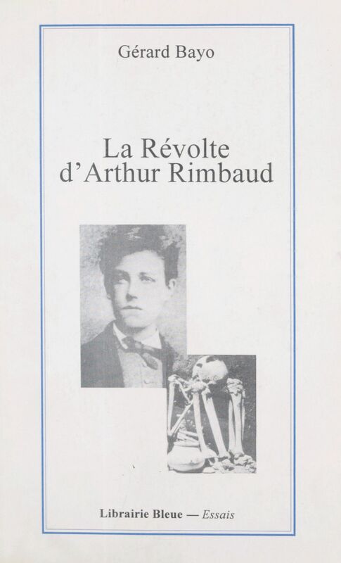 La révolte d'Arthur Rimbaud