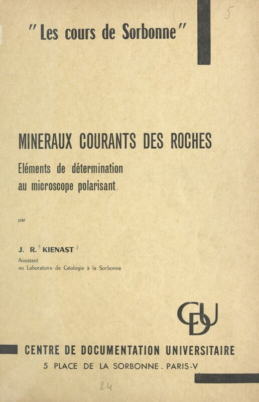 Minéraux courants des roches Éléments de détermination au microscope polarisant