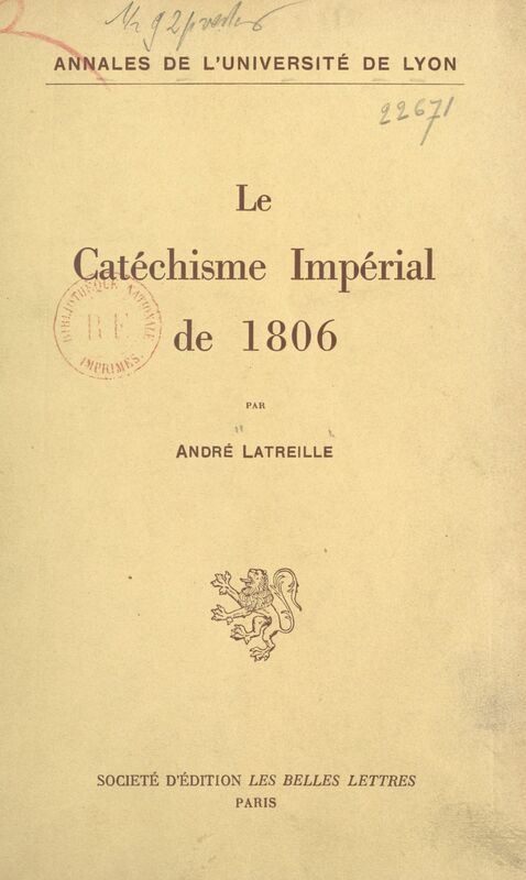 Le catéchisme impérial de 1806 Études et documents pour servir à l'histoire des rapports de Napoléon et du clergé concordataire