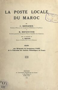 La poste locale du Maroc Ouvrage dédié aux dirigeants du groupement "Paris" de la Fédération des sociétés philatéliques de France